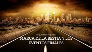 Respuestas a Preguntas sobre la Marca de la Bestia y los Eventos Finales