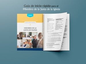 Guía de inicio rápido para el Miembro de la Junta de la Iglesia