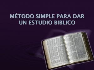 Método simple para dar un ESTUDIO BÍBLICO – pptx