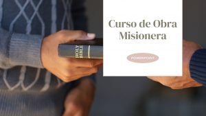 Curso de Obra Misionera en Powerpoint