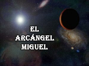 El Arcángel Miguel – Powerpoint