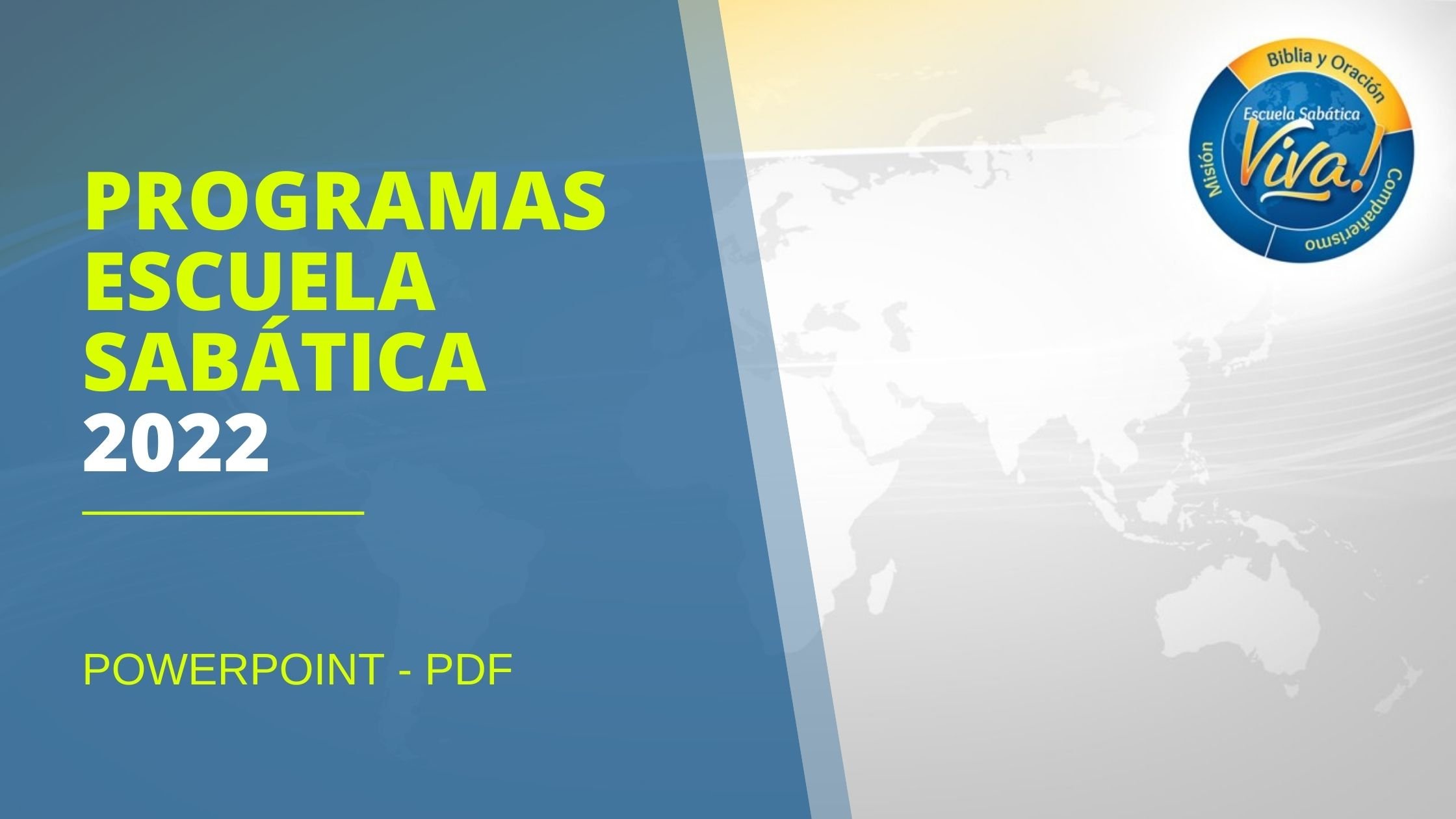 📗 Programas de Escuela Sabática en Powerpoint 2022- 4to Trimestre