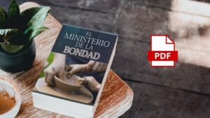 El Ministerio de la Bondad – Libro Elena de White en PDF