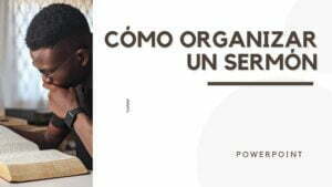 Cómo Organizar un Sermón, Manual en PowerPoint