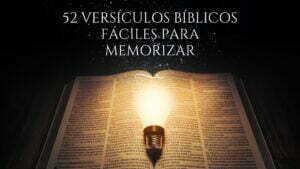 52 versículos bíblicos fáciles que puedes aprender en menos de un minuto