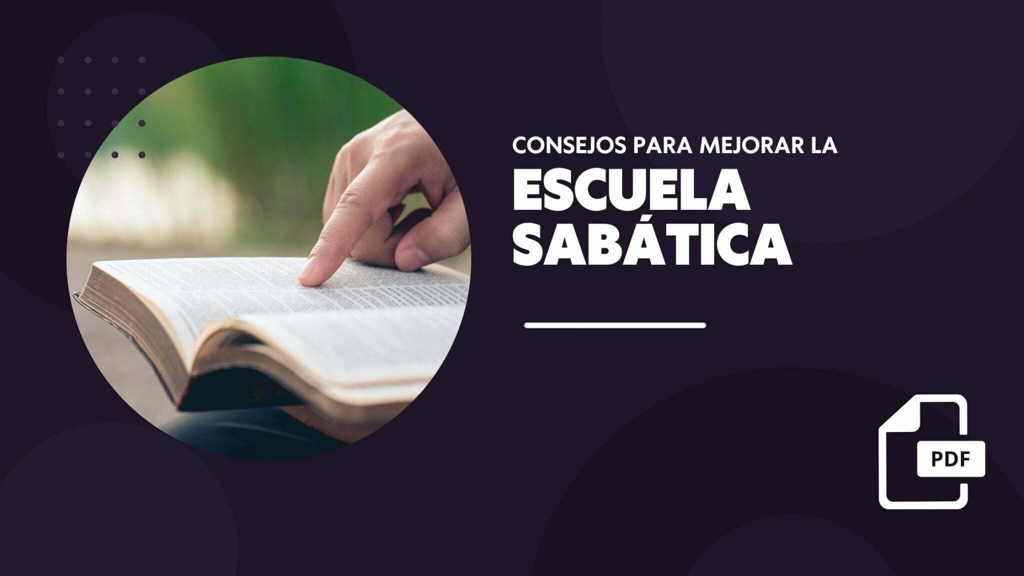 Consejos para Mejorar la Escuela Sabática material en pdf y