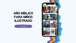 Año Bíblico para Niños ilustrado con imágenes