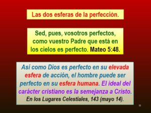 Las dos esferas de la perfección: Cómo podemos ser perfectos en nuestra esfera