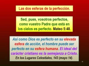 Las dos esferas de la perfección: Cómo podemos ser perfectos en nuestra esfera