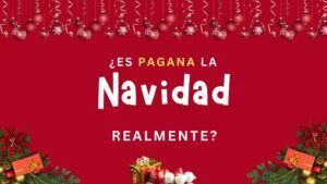 ¿Es pagana la Navidad realmente?