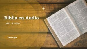 La Biblia en Audio – Reina Valera 1960