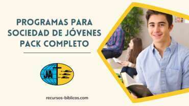Programas para Sociedad de Jóvenes – PACK COMPLETO para cada sábado