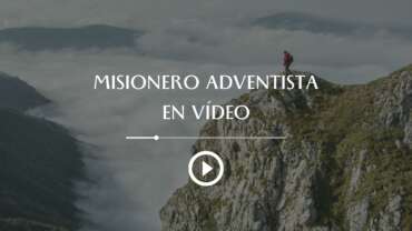 Misionero Adventista en Vídeo – SEGUNDO Trimestre 2025