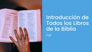 Introducción de Todos los Libros de la Biblia – En PDF