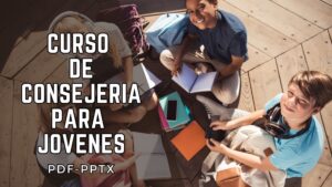 Curso de Consejería para Jóvenes. Pdf-Pptx