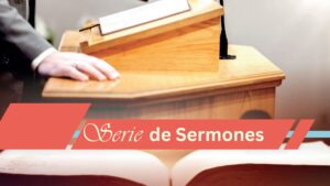 → Sermones Adventistas 2023 (para Culto divino, Jóvenes, Miércoles y Misioneros)