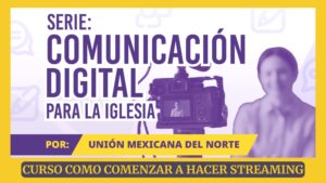 Curso: Como Comenzar a hacer Streaming