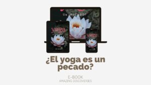 ¿El yoga es un pecado? e-Book – Amazing Discoveries