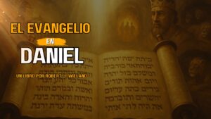 El Evangelio en Daniel: Libro por Robert J. Wieland