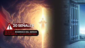 20 señales de que el regreso del Señor está cerca, «a las puertas»