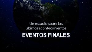Eventos Finales: Un estudio sobre los últimos acontecimientos