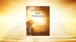 La Oración que Prevalece – D. L. Moody (libro)